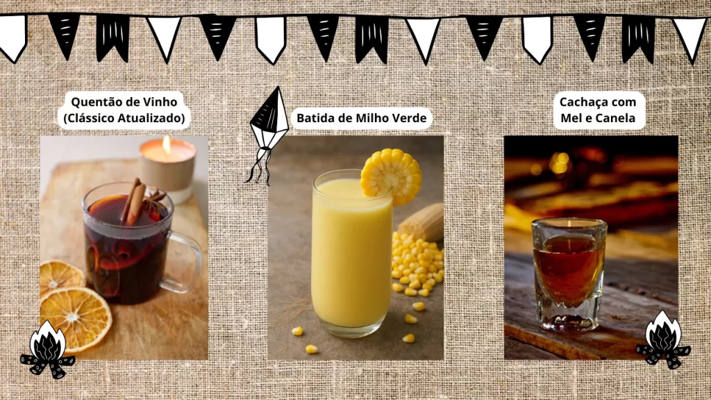 "Drinks caipiras: Quentão de vinho, batida de milho e cachaça com mel para Festa Junina Adulta"